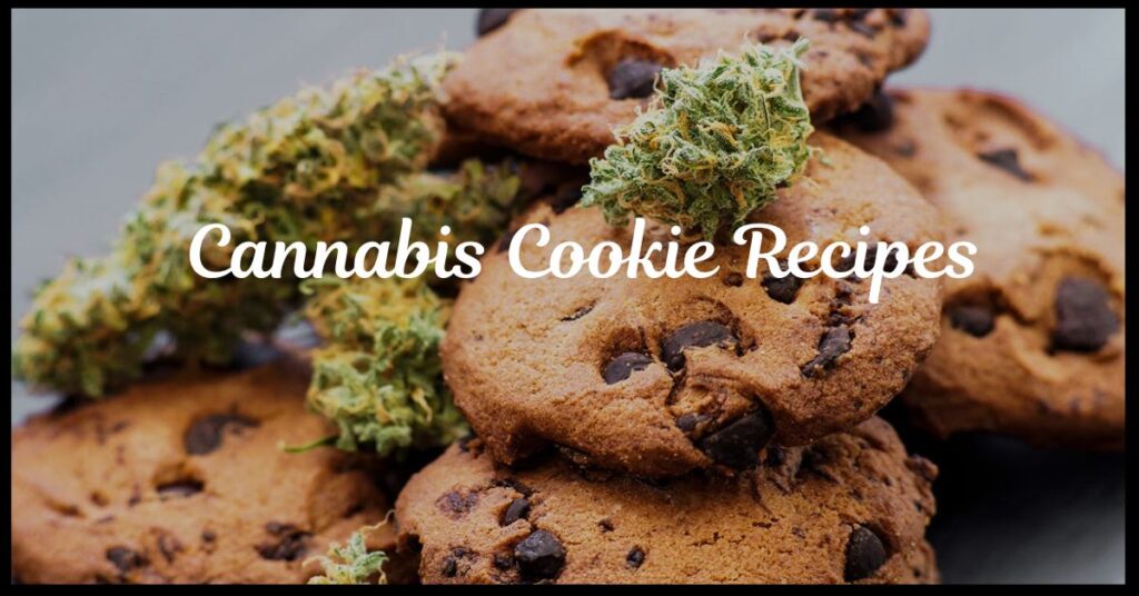 Cannabis Cookie Recipes